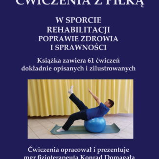 Książka poradnik ćwiczenia z piłką